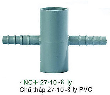 Chữ thập 27-10.8 ly PVC  NC+ 27.10.8ly